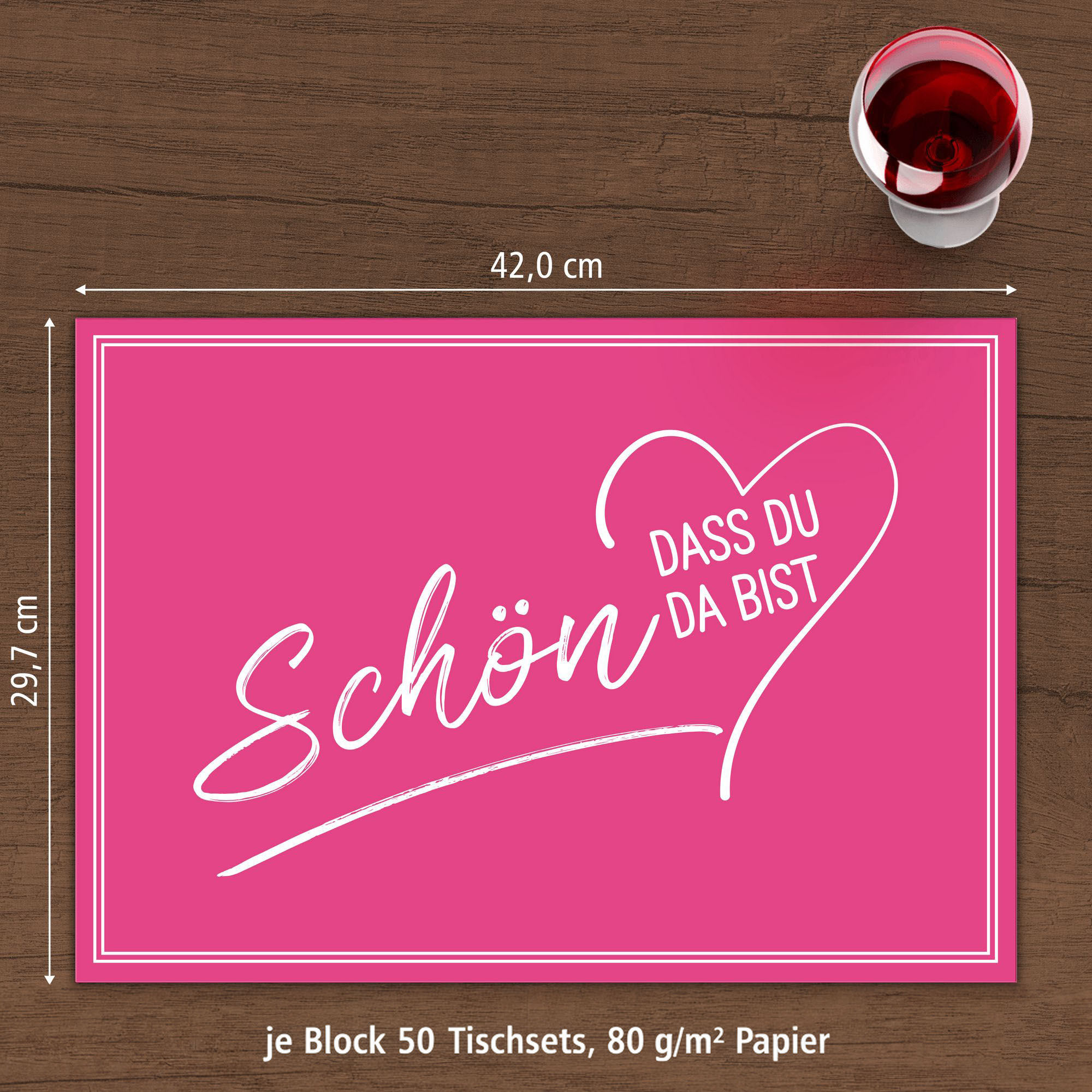 ITENGA Tischset A3 5er Set Sch�n dass du da bist V2 pink
