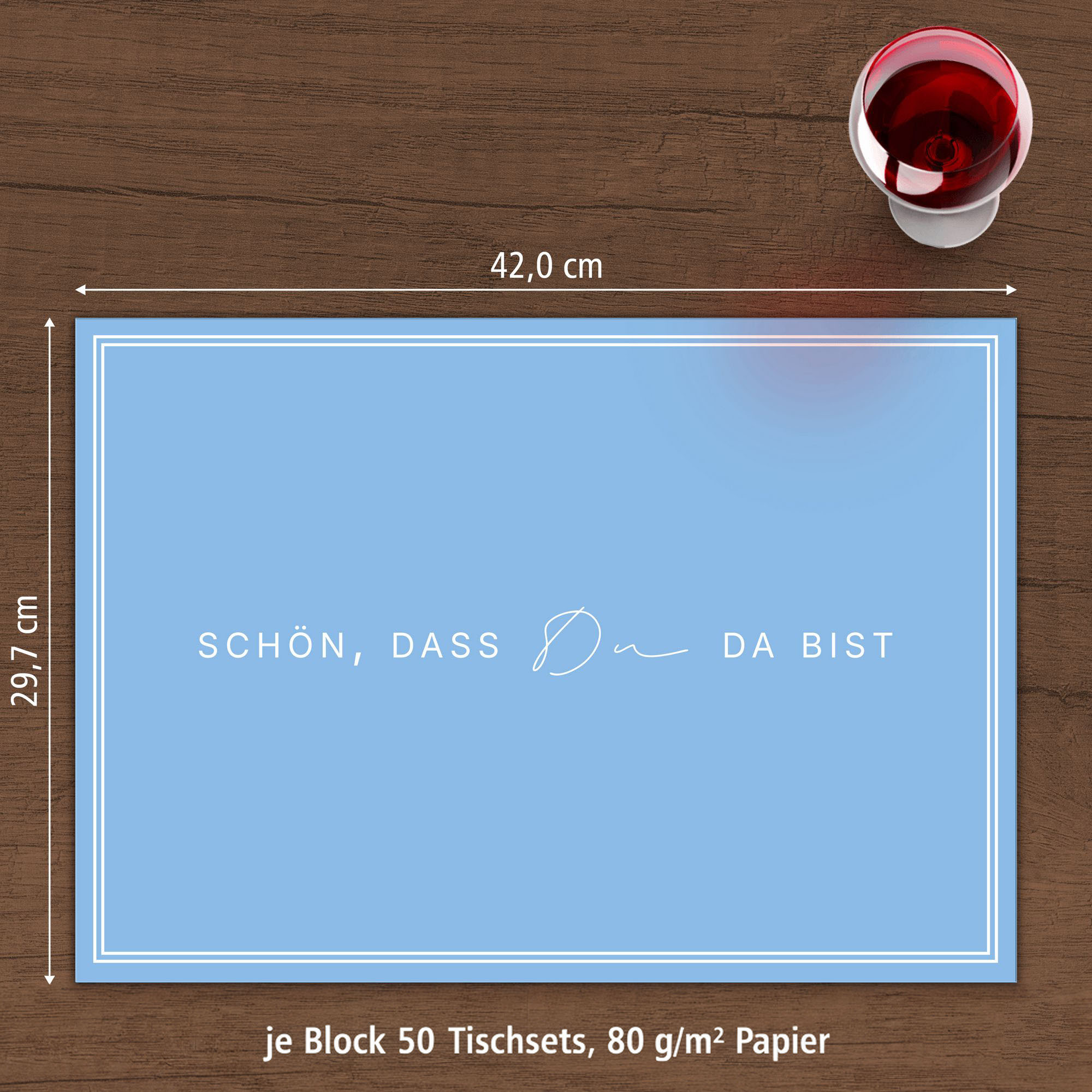 ITENGA Tischset A3 5er Set Sch�n dass du da bist V3 hell...