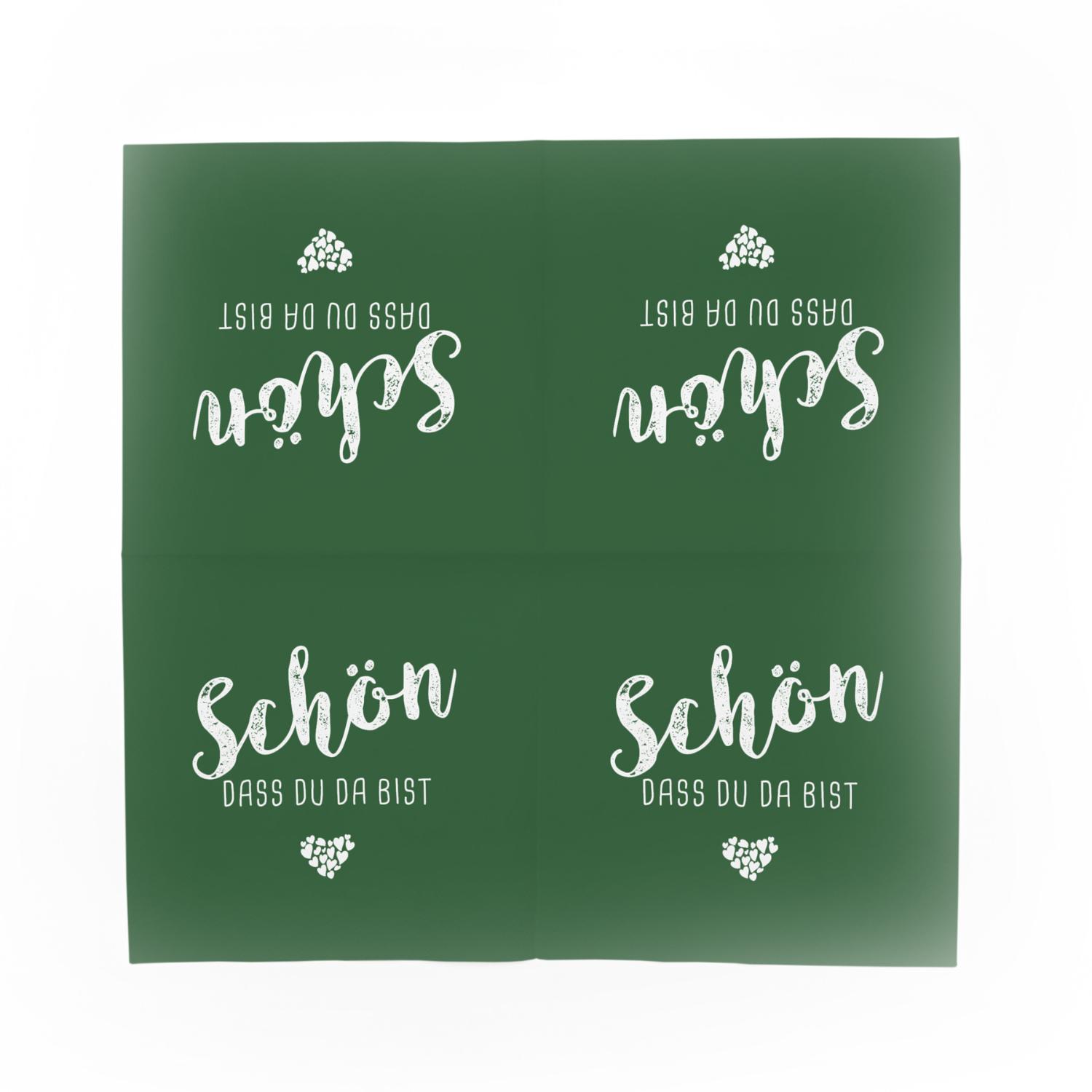 itenga 40x Serviette Sch�n dass du da bist - DUNKELGR�N
