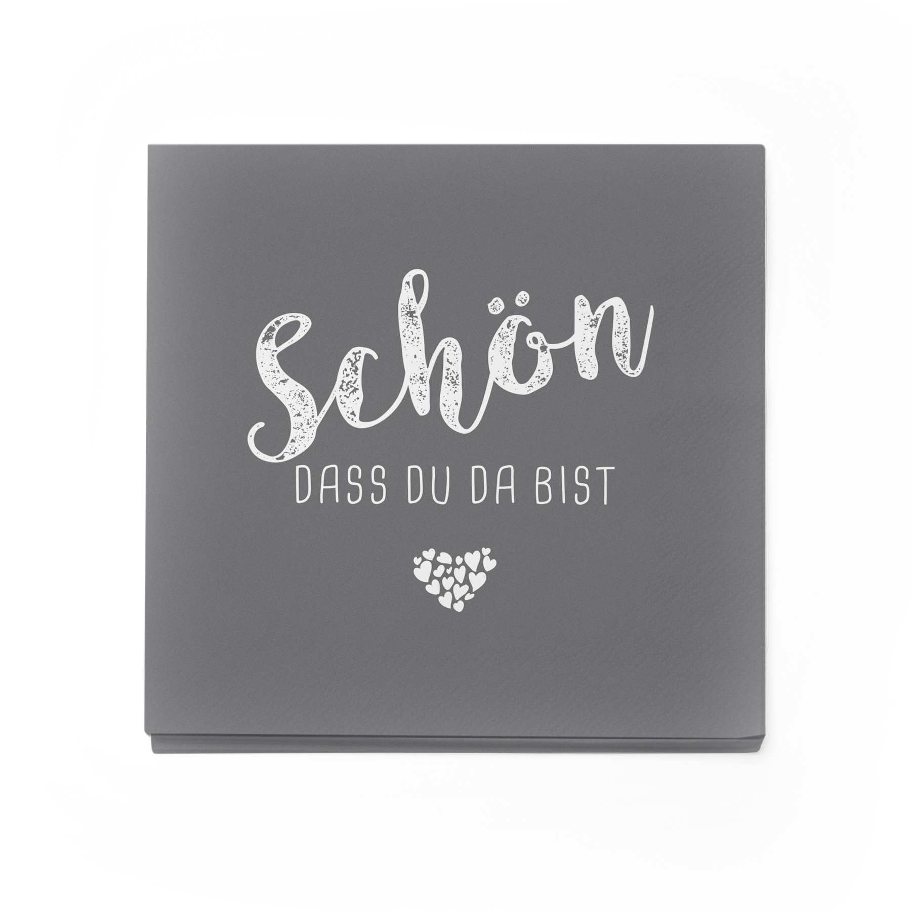 itenga 20x Serviette Sch�n dass du da bist GRAU