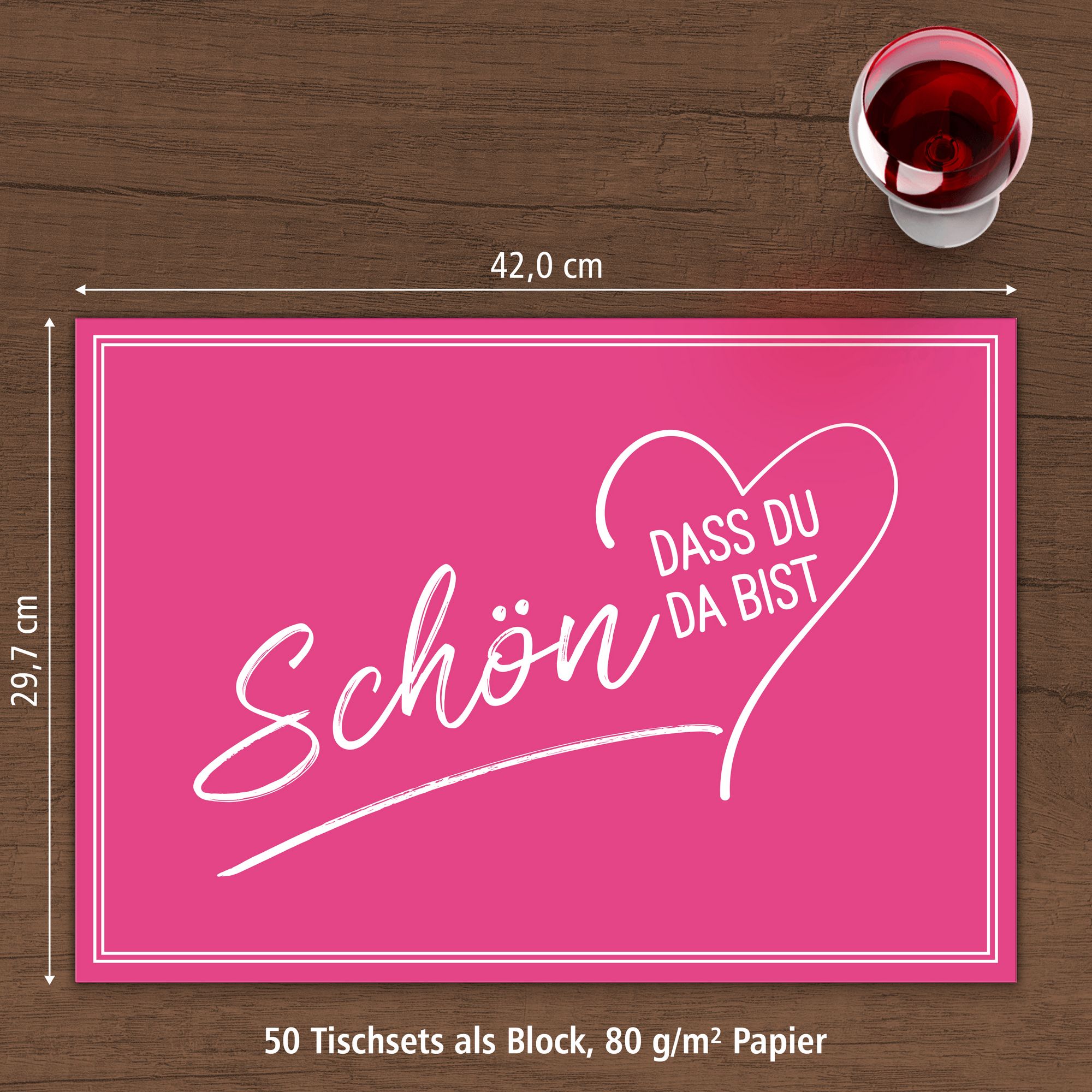 ITENGA Tischset A3 Sch�n dass du da bist V2 pink
