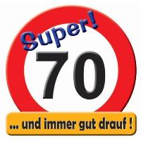Schild Verkehrsschild Zahl 70 mit Text .. und immer gut ...