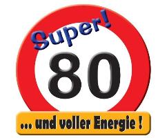 Schild Super Verkehrsschild Zahl 80 mit Text .. und voll...